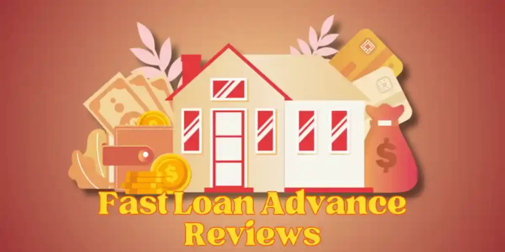 Fast Loan Advance Reviews